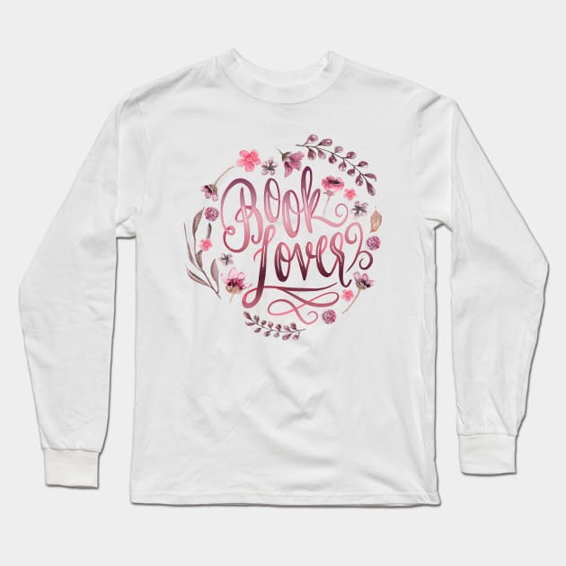 BOOK LOVER Long Sleeve T-Shirt by Catarinabookdesigns